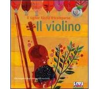 Il violino. Il signor Riccio è scomparso. Ediz. a colori. Con CD Audio - AA.VV.