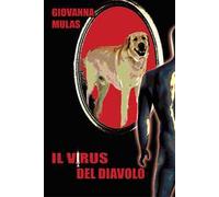 Il virus del diavolo. Ediz. integrale