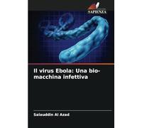 Il virus Ebola: Una bio-macchina infettiva
