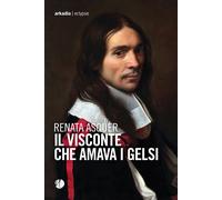 Il visconte che amava i gelsi - Asquer Renata