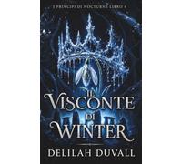 IL VISCONTE DI WINTER: UN DARK ROMANTASY SUI FAE