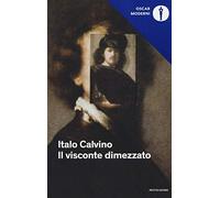 Il visconte dimezzato. Oscar moderni