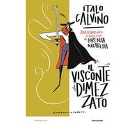 Il visconte dimezzato. Romanzo a fumetti