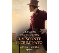 Il visconte incriminato. Sebastian St. Cyr Mystery (Vol. 1)