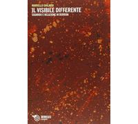 Il visibile differente. Sguardo e relazione in Derrida - Ghilardi Marcello