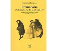 Il visionario. Dalle memorie del conte von O**. Testo tedesco a fronte
