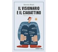 Il visionario e il ciabattino