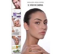 Libri Cristina Lucenti / Antonella Zaffaroni - Il Viso In Cabina. Guida Pratica