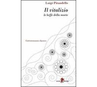 Il vitalizio. Le beffe della morte