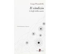 Il vitalizio. Le beffe della morte
