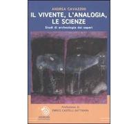 Il vivente, l'analogia, le scienze. Studi di archeologia dei saperi