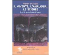 Il vivente, l'analogia, le scienze. Studi di archeologia dei saperi