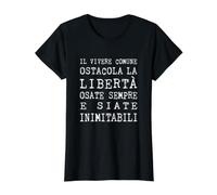 Il Vivere Comune Ostacola la Liberta Maglietta con Stampa Grafica Economica