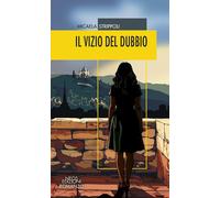 Il vizio del dubbio [Paperback] [Jul 24, 2025] Strippoli, Micaela