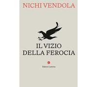 Il vizio della ferocia