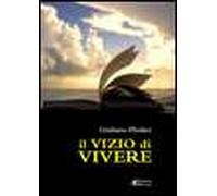 Il vizio di vivere