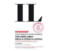 Il vocabolario della lingua latina. Latino-italiano, italiano-latino-Guida all'uso
