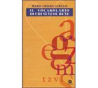 Il vocabolario di chi si vuole bene