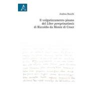 Il volgarizzamento pisano del Liber peregrinationis di Riccoldo da Monte di Croce