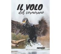 Il volo del cormorano: Taccuino a righe per fan del cormorano