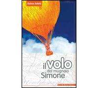Il volo del mugnaio Simone