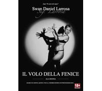 Il volo della fenice. Ala destra. Amare una donna, questa volta, avrebbe significato proteggerne due