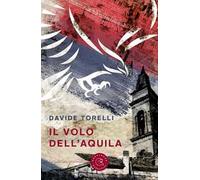 Il volo dell'aquila. Alla ricerca della montevarchinità