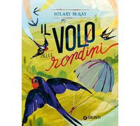 Il volo delle rondini - McKay Hilary