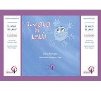Il volo di Lalù. Racconto Kamishibai. Ediz. italiana e inglese
