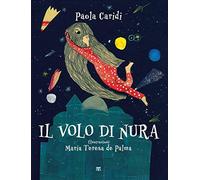Il volo di Nura. Ediz. ad alta leggibilità