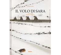 Il volo di Sara. Ediz. a colori