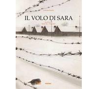 Il volo di Sara. Nuova ediz.