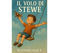 IL VOLO DI STEWE