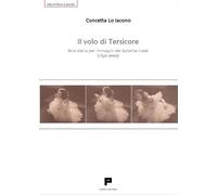 Il volo di Tersicore - [Massimiliano Piretti Editore]
