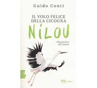 Il volo felice della cicogna Nilou