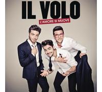 Il Volo - L'Amore Si Muove