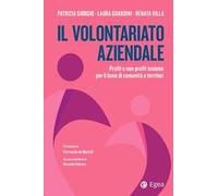 Il volontariato aziendale profit e non profit insieme per il bene di comunità e territori