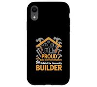 Il volontariato di Habitat for Humanity Builder costruisce meglio domani Custodia per iPhone XR