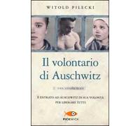 Il volontario di Auschwitz