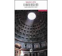 Il volto degli dei. Legge, archetipo e mito