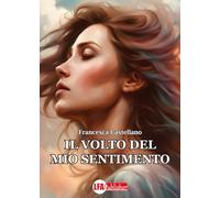 Il volto del mio sentimento