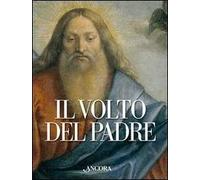 Il volto del Padre