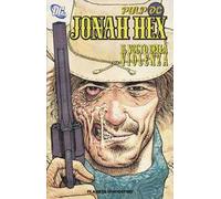 Il volto della violanza. Jonah Hex. Vol. 1