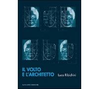 Volto Dell'Architetto - Luca Ribichini - 2008