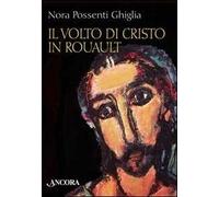 Il volto di Cristo in Rouault