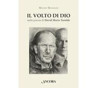Il volto di Dio nella poesia di David Maria Turoldo