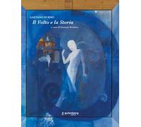 Il volto e la Storia. Gaetano Di Riso