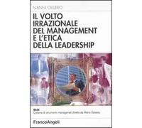 Il volto irrazionale del management e l'etica della leadership