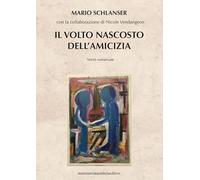 Il volto nascosto dell'amicizia