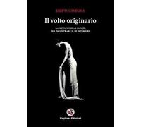 Il volto originario. La metaphysical dance per incontrare il sé interiore